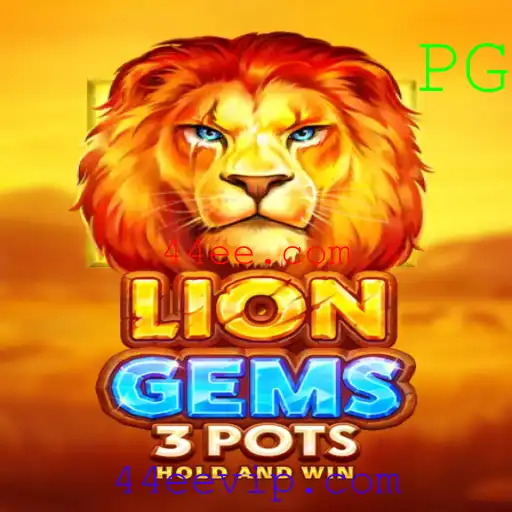 Descubra o Mundo Empolgante de LionGems3pots: Um Mergulho nas Regras e Estratégias de Jogo